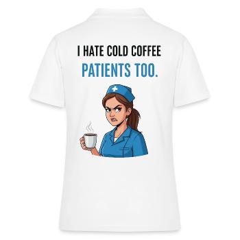 Café froid, patience à la fin : le stress des soins ! - Polo Femme - blanc - Dos - Ailine (174cm)