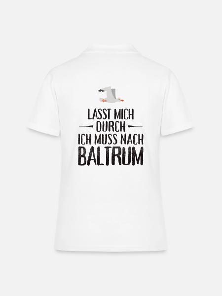 Lasst mich durch ich muss nach Baltrum Möwe - Frauen Polo Shirt - Weiß