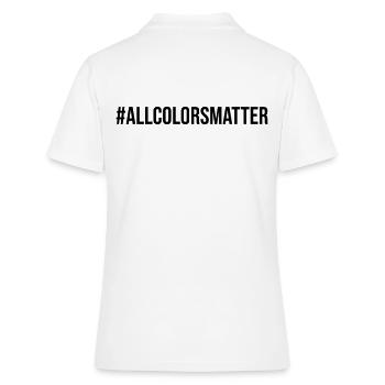Black Lives Matter All Colors Matter - Frauen Polo Shirt - Weiß - Hinten - Ailine (174cm)
