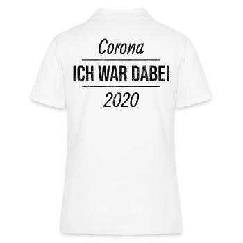 Corona 2020 Ich War Dabei - Frauen Polo Shirt - Weiß - Hinten - Ailine (174cm)