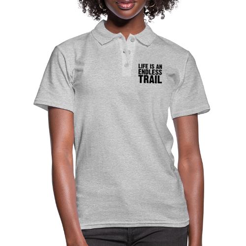 Life is an endless trail - Frauen Polo Shirt