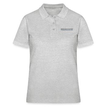 Natürlich komme ich in die Hölle! Der Teufel hat - Frauen Polo Shirt - Grau meliert - Vorne - Ailine (174cm)