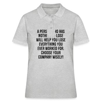 Eine Person, die nichts zu verlieren hat, wird Ihnen helfen - Frauen Polo Shirt - Grau meliert - Vorne - Ailine (174cm)
