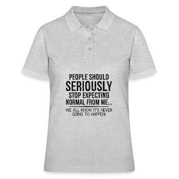 Die Leute sollten ernsthaft aufhören, ein normales Ich zu erwarten - Frauen Polo Shirt - Grau meliert - Vorne - Ailine (174cm)