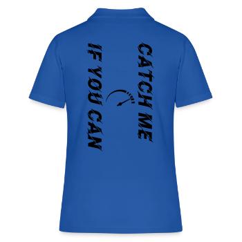Catch Me If You Can Tacho schwarz personalisierbar - Frauen Polo Shirt - Royalblau - Hinten - Ailine (174cm)