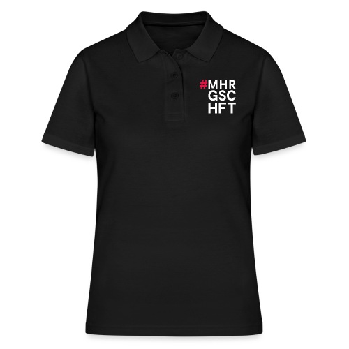 #MHR GSCHFT - Frauen Polo Shirt