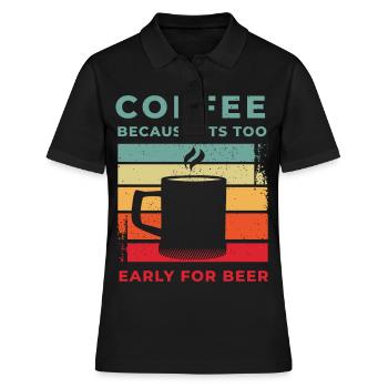 Kaffee Spruch Kaffee Geschenk Kaffeebohne Barista - Frauen Polo Shirt - Schwarz - Vorne - Ailine (174cm)