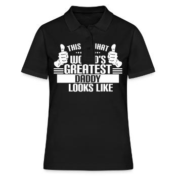 This Is What The World's Greatest Dad looks like - Frauen Polo Shirt - Schwarz - Vorne - Ailine (174cm)