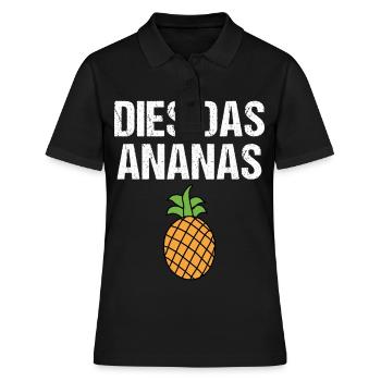 Dies Das Ananas - Frauen Polo Shirt - Schwarz - Vorne - Ailine (174cm)