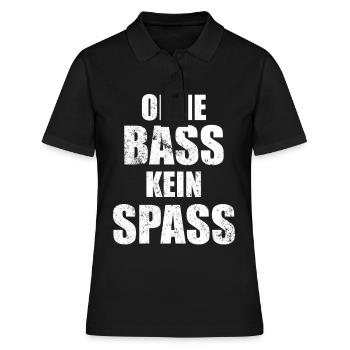 Ohne Bass kein Spass - Frauen Polo Shirt - Schwarz - Vorne - Ailine (174cm)