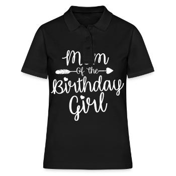 Mom Of The Birthday Girl Mutter vom Geburtstag - Frauen Polo Shirt - Schwarz - Vorne - Ailine (174cm)