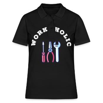Ich bin Workaholic Geschenkidee Geburtstag - Frauen Polo Shirt - Schwarz - Vorne - Ailine (174cm)