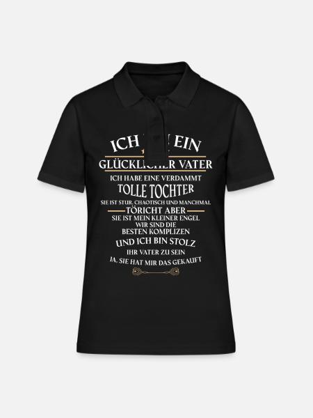 Ich bin ein glücklicher Vater - Tolle Tochter! - Frauen Polo Shirt - Schwarz