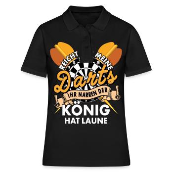 Pass me my darts, you fools, the king is in a mood - Women's Polo Shirt - black - Front - Ailine (174cm)