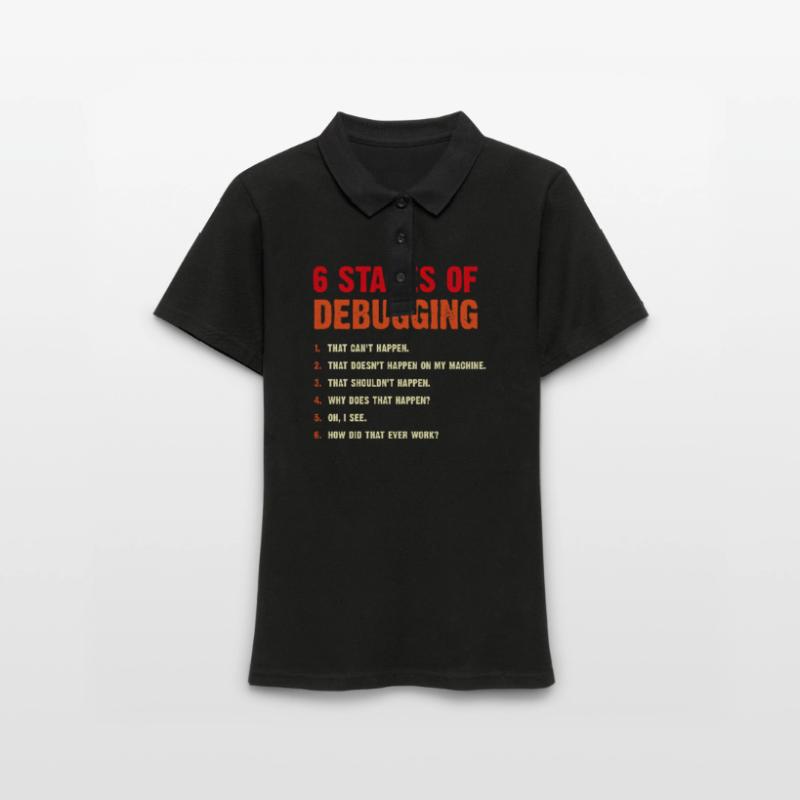 Entwickler Debugging Computer Scientist Geek Coder Frauen Polo Shirt