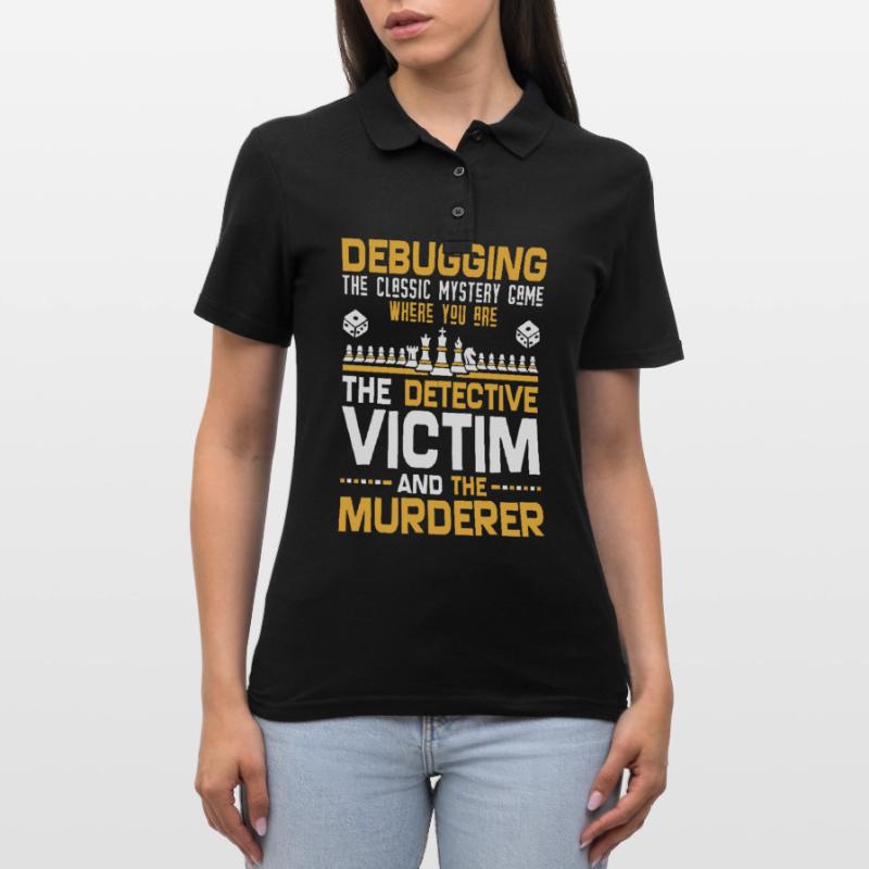 Programmierer Entwickler - Code Nerd Debug Frauen Polo Shirt