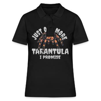 Just One More Tarantula I Promise Spider Arachnid - Frauen Polo Shirt - Schwarz - Vorne - Ailine (174cm)