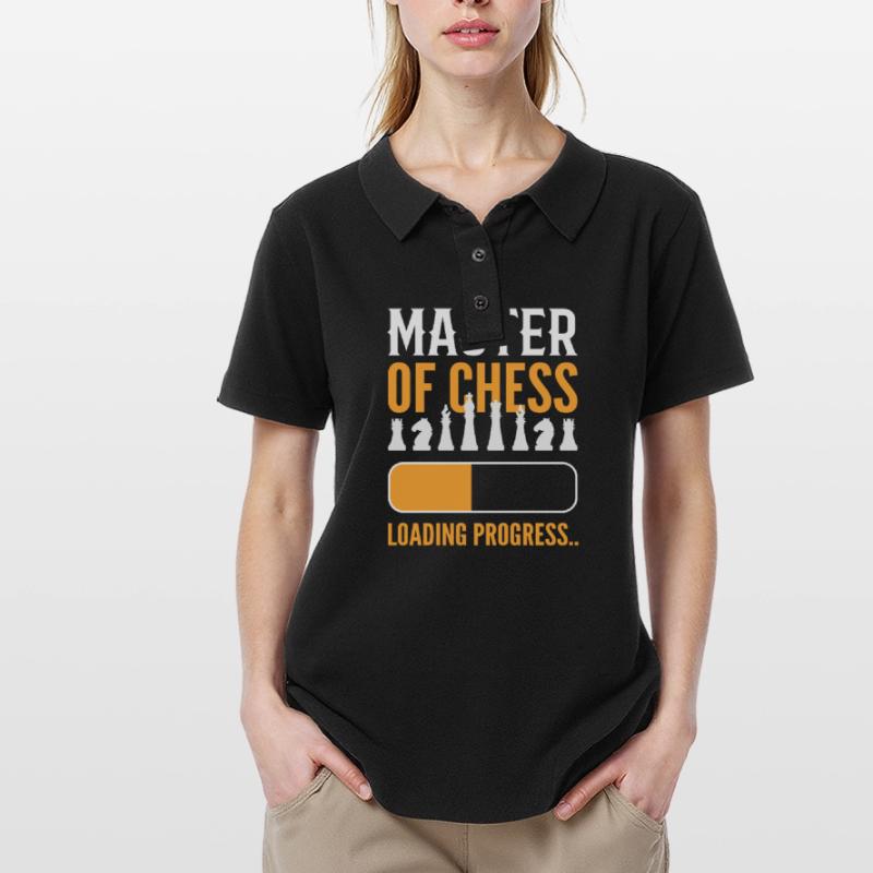 Master Of Chess Loading Progress Chess Board Game Frauen Polo Shirt
