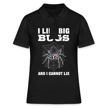 I Like Big Bugs and I Cannot Lie Tarantula - Frauen Polo Shirt - Schwarz - Vorne - Ailine (174cm)