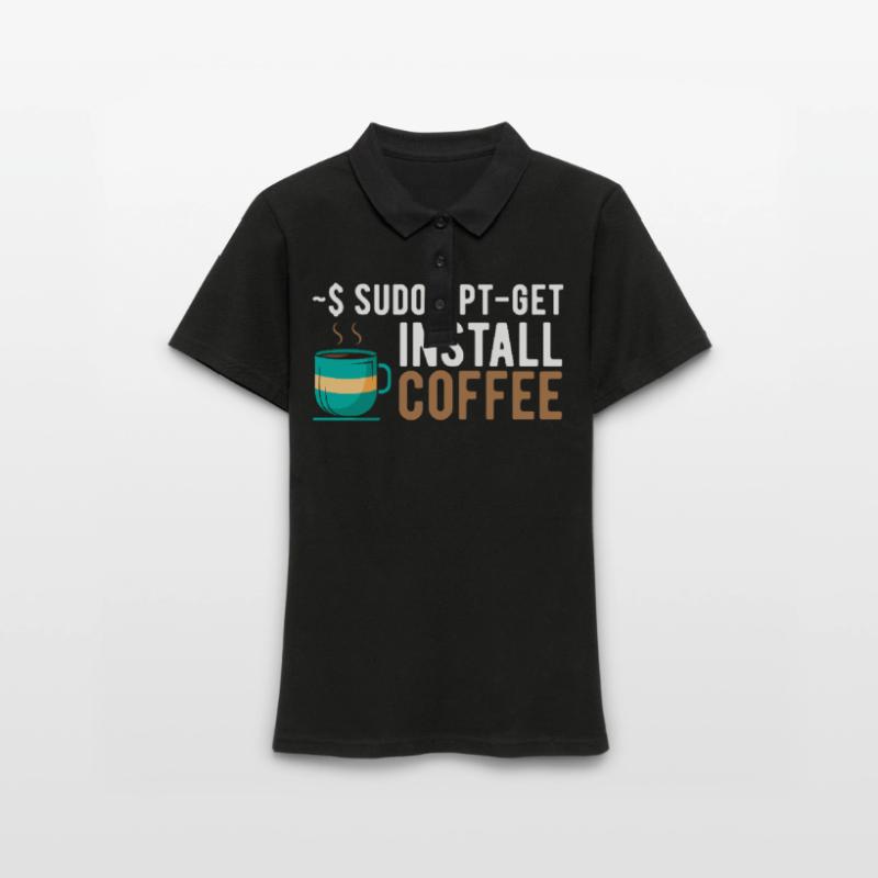 ~$ sudo apt-get install coffee Linux Programmer Women's Polo Shirt