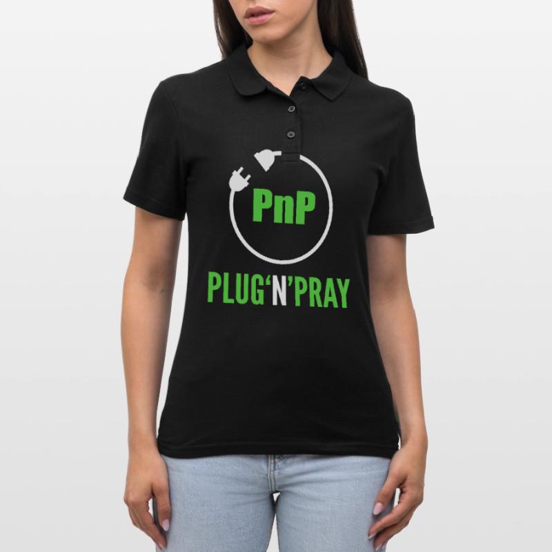PnP = Plug'n'Pray Programming Programmer Coding Frauen Polo Shirt