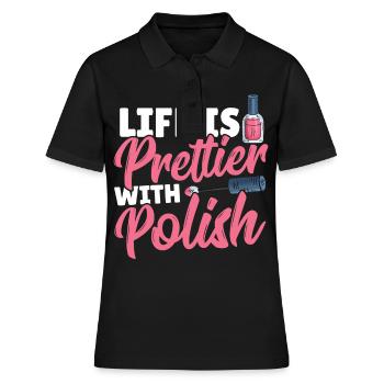Das Leben ist schöner mit Lack Nail Tech - Frauen Polo Shirt - Schwarz - Vorne - Ailine (174cm)