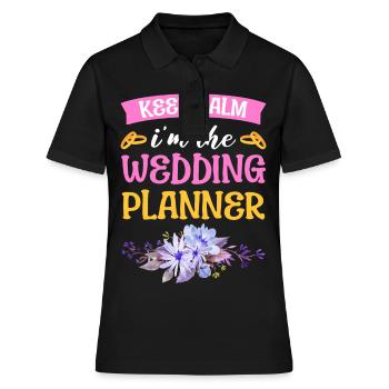 Keep Calm I'm The Wedding Planner Wedding Planner - Frauen Polo Shirt - Schwarz - Vorne - Ailine (174cm)