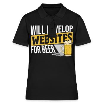 Will Develop Websites For Beer Web Developer - Women's Polo Shirt - black - Front - Ailine (174cm)