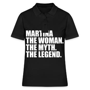 Woman Mythos Legende Name Martina - Frauen Polo Shirt - Schwarz - Vorne - Ailine (174cm)