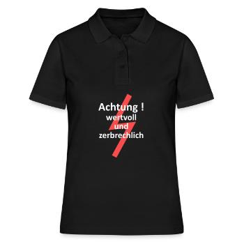 Achtung ! Wertvoll und zerbrechlich süß - Frauen Polo Shirt - Schwarz - Vorne - Ailine (174cm)