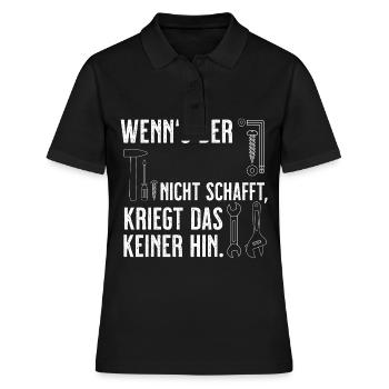wenn's der __ nicht schafft, kriegt das keiner hin - Frauen Polo Shirt - Schwarz - Vorne - Ailine (174cm)