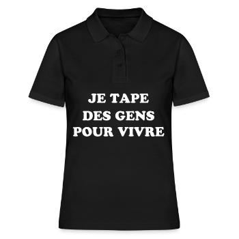 Je Tape Des Gens Pour Vivre - Polo Femme - noir - Devant - Ailine (174cm)
