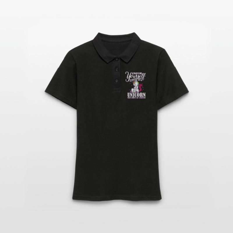 Sei immer du selbst, oder sei ein Einhorn Unicorn Frauen Polo Shirt