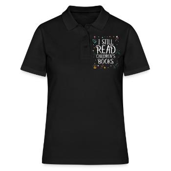 I still read children's books, readers, books - Women's Polo Shirt - black - Front - Ailine (174cm)