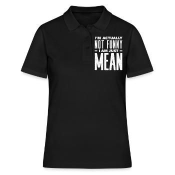 Ich Bin Eigentlich Nicht Lustig Ich Bin Nur Gemein - Frauen Polo Shirt - Schwarz - Vorne - Ailine (174cm)