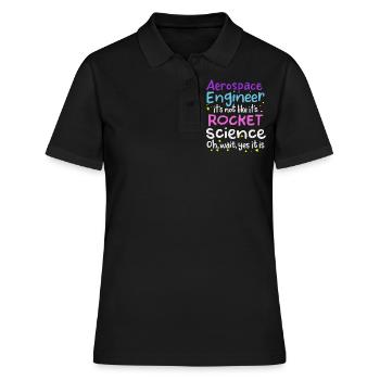 Luft- Und Raumfahrtingenieur, Raketenwissenschaft - Frauen Polo Shirt - Schwarz - Vorne - Ailine (174cm)
