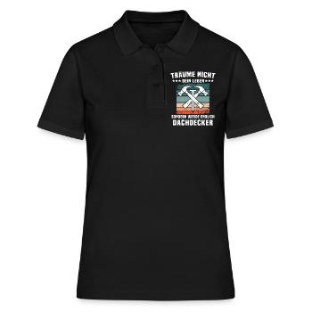 Dachdecker Dächer Decken Dachdecken - Frauen Polo Shirt - Schwarz - Vorne - Ailine (174cm)