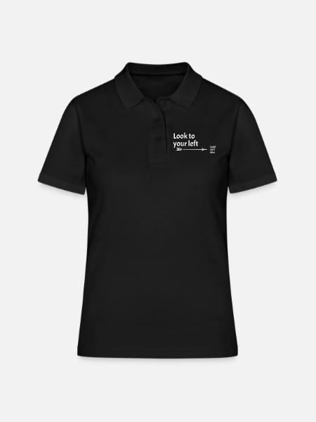 Regarde à ta gauche | Cool dit drôle - Polo Femme - noir