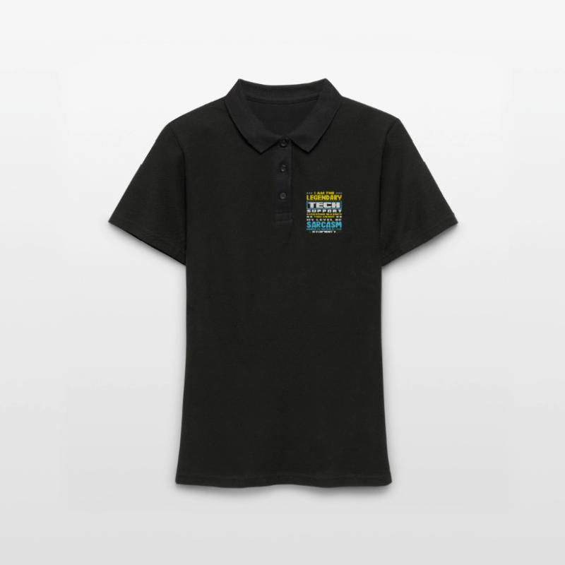 Legendärer Tech Support Sarkasmus IT Admin Frauen Polo Shirt