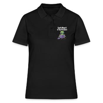 Earth Wasn't In The Brochure Alien - Women's Polo Shirt - black - Front - Ailine (174cm)