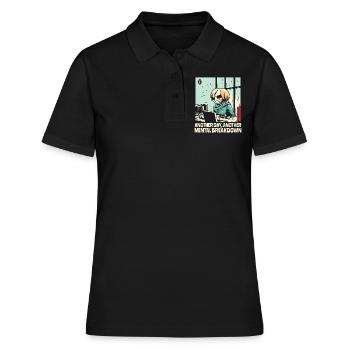 Another nervous breakdown in the office - Women's Polo Shirt - black - Front - Ailine (174cm)