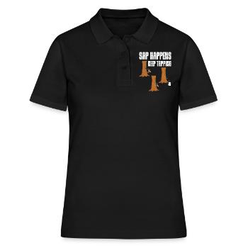 Sap Happens Keep Tapping Maple Tree Maple - Women's Polo Shirt - black - Front - Ailine (174cm)