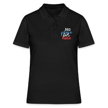 No Place For Hate Peace Hippie Respekt Geschenk - Frauen Polo Shirt - Schwarz - Vorne - Ailine (174cm)