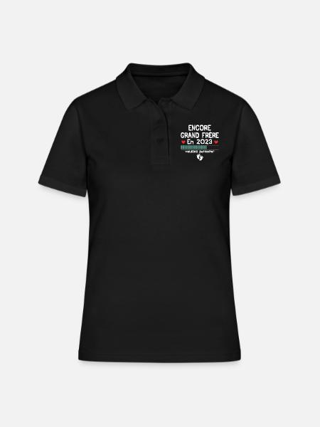 Encore Grand Frère En 2023, Nouvelle Naissance - Polo Femme - noir