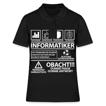 Informatiker lustig lustige Sprüche Spruch Witzig - Frauen Polo Shirt - Schwarz - Vorne - Ailine (174cm)