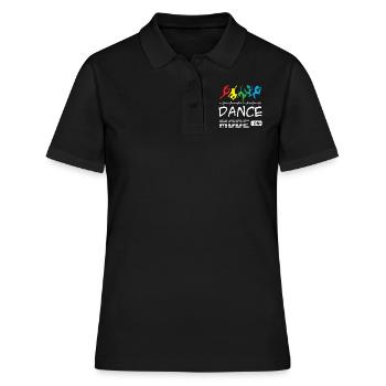 Dance Mode On - Frauen Polo Shirt - Schwarz - Vorne - Ailine (174cm)