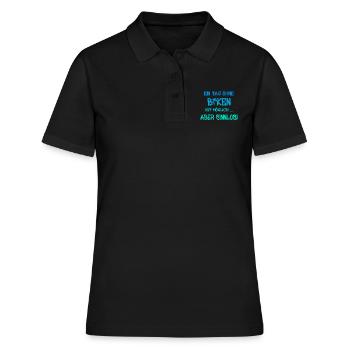 biken, spruch für biker, bike, ein tag ohne biken - Frauen Polo Shirt - Schwarz - Vorne - Ailine (174cm)