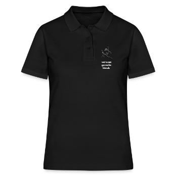 We're Not Gonna Be Friends Flirty Tension Tee - Women's Polo Shirt - black - Front - Ailine (174cm)