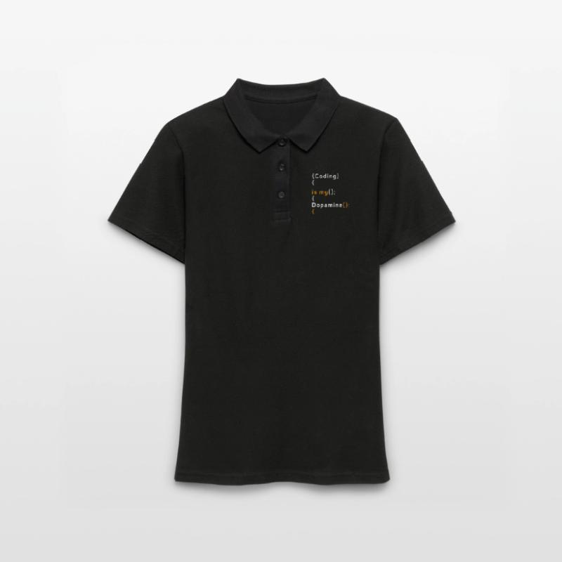 Lustige Codierung Ist Mein Dopamin -Coder Frauen Polo Shirt