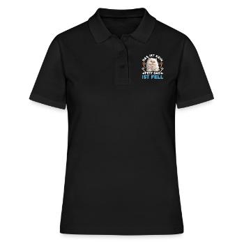 Katzenbesitzer KEIN FETT DAS IST FELL Lustiges - Frauen Polo Shirt - Schwarz - Vorne - Ailine (174cm)